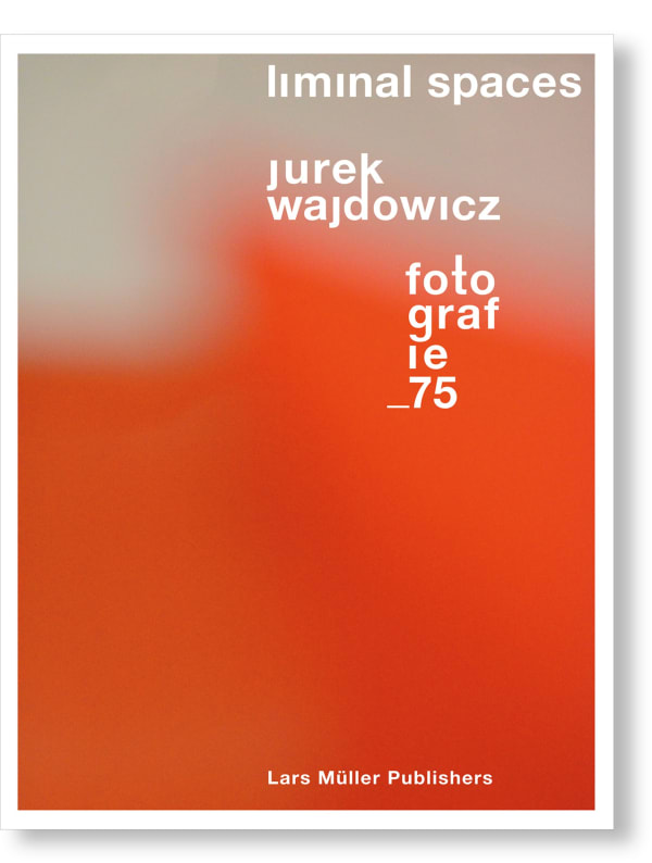 Jurek Wajdowicz, Liminal Spaces, publication
