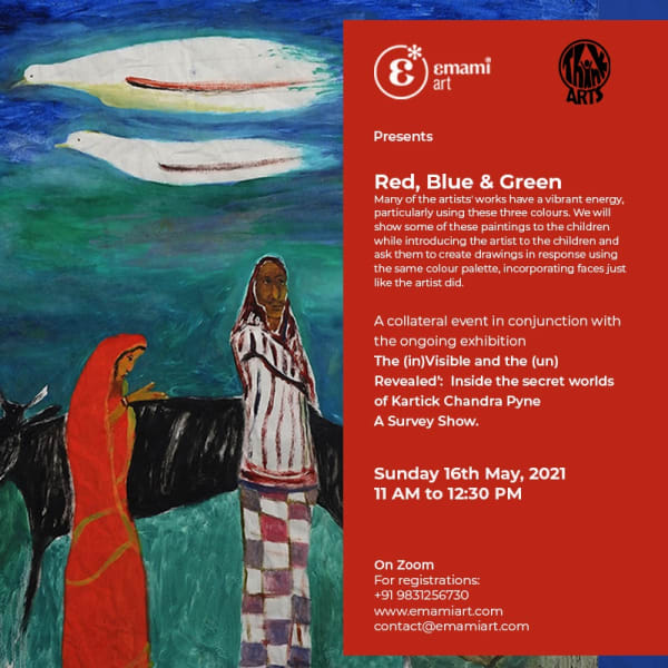 Red, Blue and Green Many of the artists' works have a vibrant energy, particularly using these three colours. 16th May | 11 AM to 12:30 PM