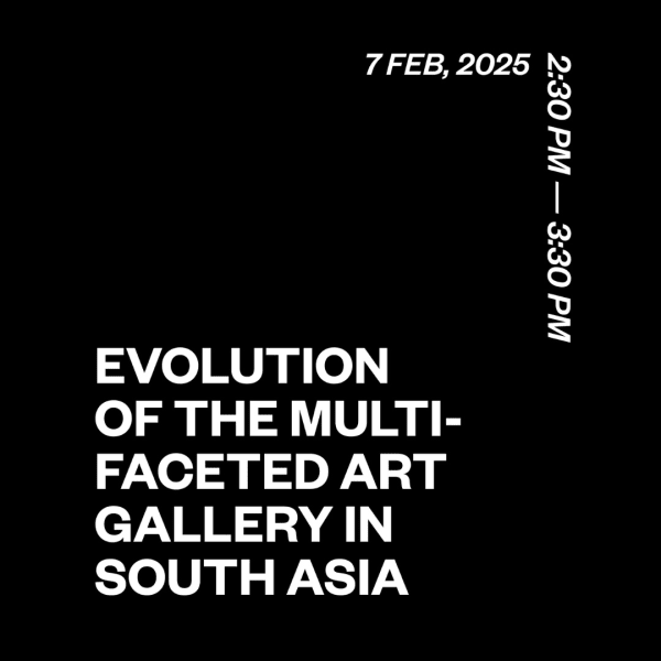 EVOLUTION OF THE MULTIFACETED ART GALLERY IN SOUTH ASIA