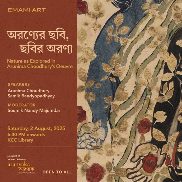 অরণ্যের ছবি, ছবির অরণ্য: Nature as Explored in Arunima Choudhury’s Oeuvre