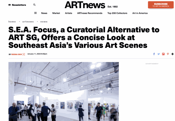 ARTNews - S.E.A Focus 2023 : A Curatorial Alternative to ART SG, Offers a Concise Look at Southeast Asia’s Various Art Scenes