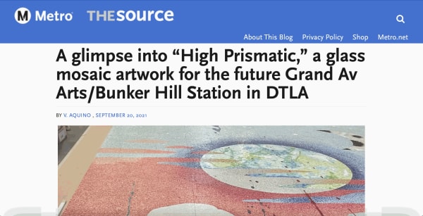 THE SOURCE - A glimpse into “High Prismatic,” a glass mosaic artwork for the future Grand Av Arts/Bunker Hill Station in DTLA by V. Aquino