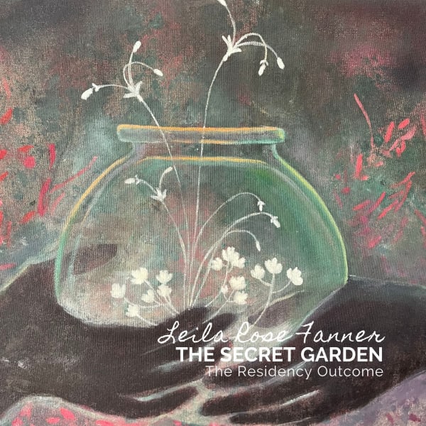 Exhibition Opening: The Secret Garden