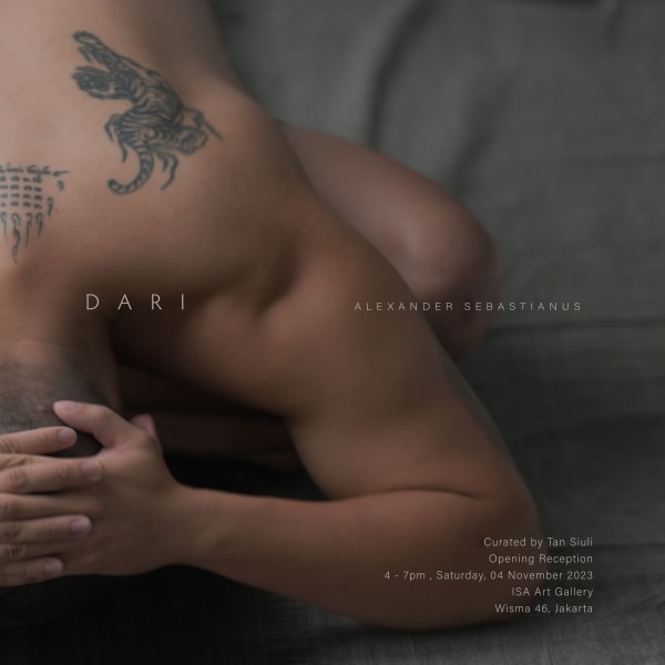 DARI - Solo Exhibition ISA ART GALLERY, JAKARTA