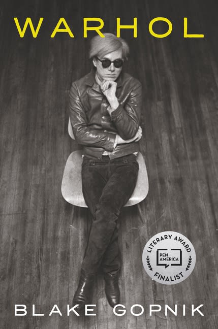 Blake Gopnik's biography titled, Warhol.