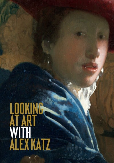 Looking at Art with Alex Katz Published by Laurence King, 2018