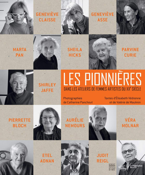 Les Pionnières, Dans les ateliers de femmes artistes du XXème siècle