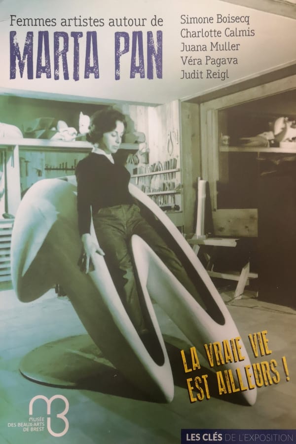 La vraie vie est ailleurs! Femmes artistes autour de Marta Pan