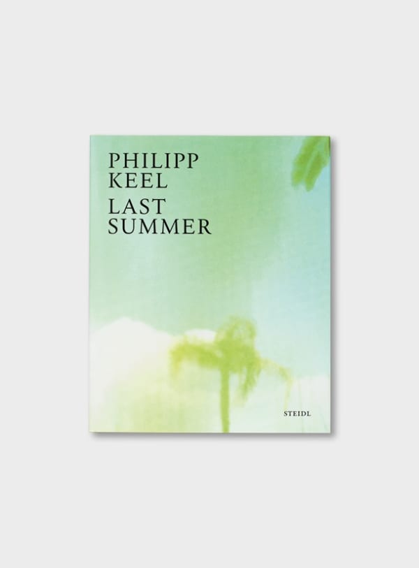 Philipp Keel: Last Summer