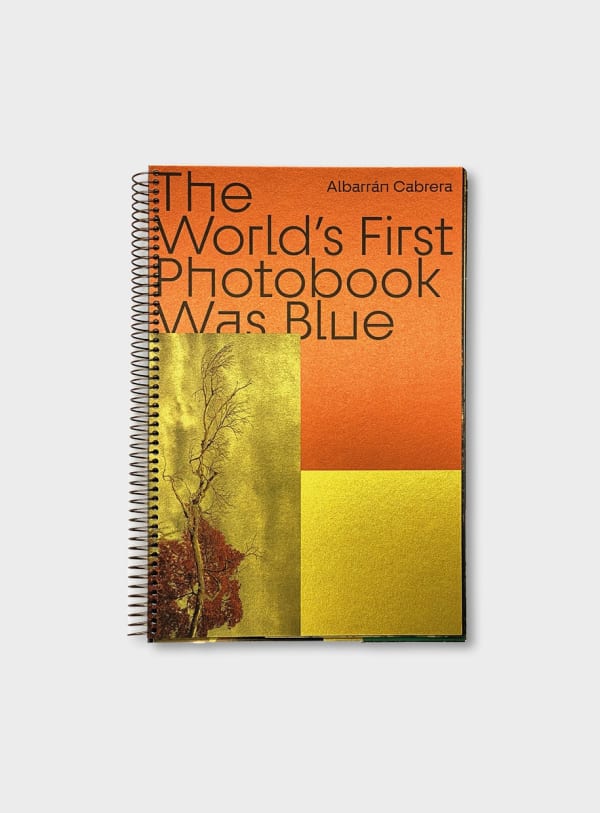 Albarrán Cabrera: The World's First Photobook Was Blue