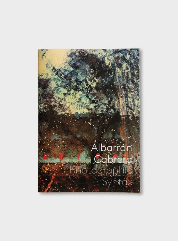 Albarrán Cabrera: Photographic Syntax