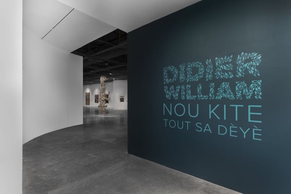 Installation view, Didier William: Nou Kite Tout Sa Dèyè, Museum of Contemporary Art, North Miami, US, 2022-2023, Photo: Michel Lopez