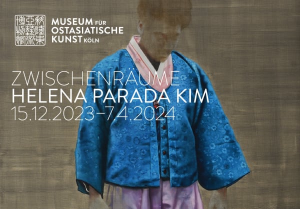 [COLOGNE] Interstices (Zwischenräume) Helena Parada Kim at Museum of East Asian Art Cologne