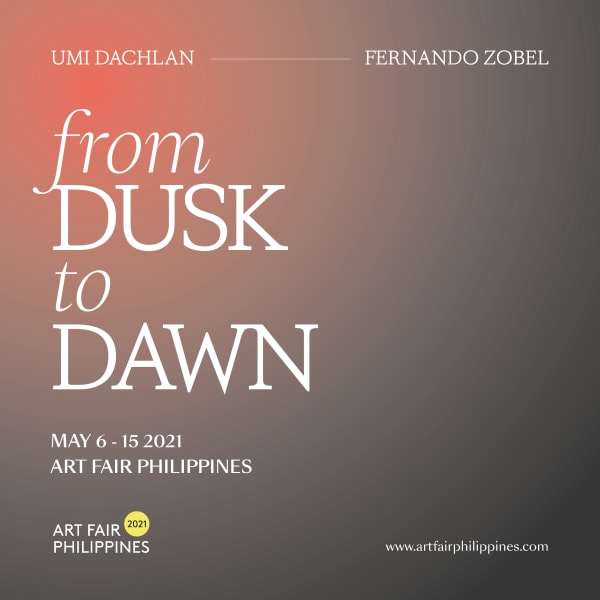 From Dusk to Dawn Art Fair Philippines 2021
