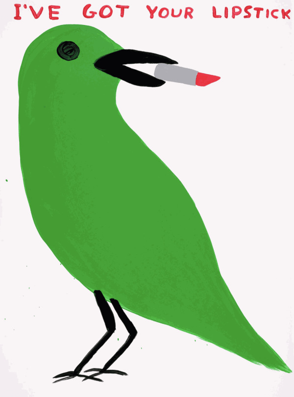 David Shrigley, I've Got Your Lipstick, 2021