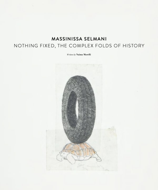 Massinissa Selmani | Nothing Fixed, The Complex Folds Of History