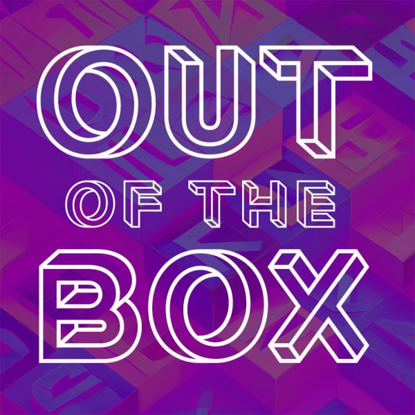 OUT OF THE BOX