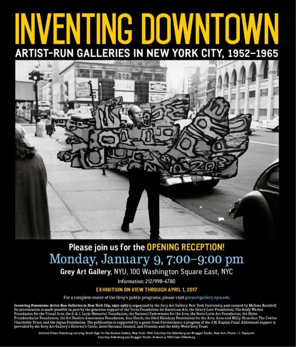 Inventing Downtown: Artist-Run Galleries in New York City, 1952–1965 Grey Art Gallery, NYU, New York, NY