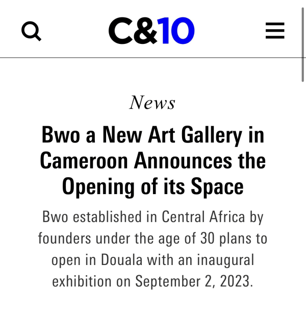 Bwo a New Art Gallery in Cameroon Announces the Opening of its Space