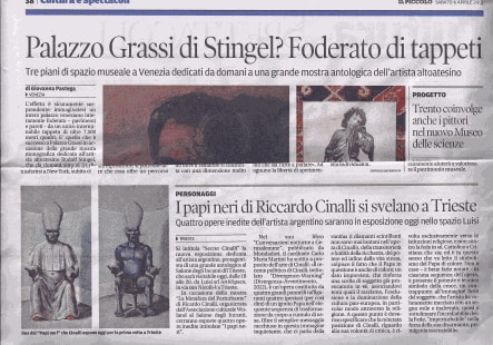 Ricardo Cinalli's major retrospective is featured in Il Piccollo, April 2013.