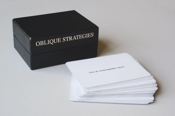 Oblique strategies