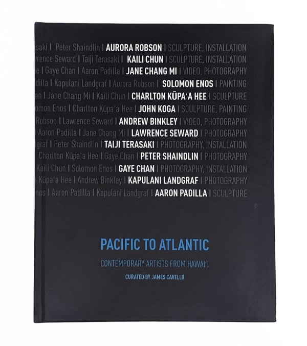 Pacific to Atlantic: Contemporary Artists from Hawaii book cover