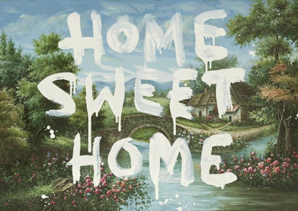 Banksy’s 2006 Home Sweet Home stitched text above bleak urban scene, ironic domestic message.