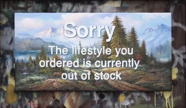 Banksy’s 2012 mural critiques consumer culture with bold text: Sorry the lifestyle you ordered is out of stock.