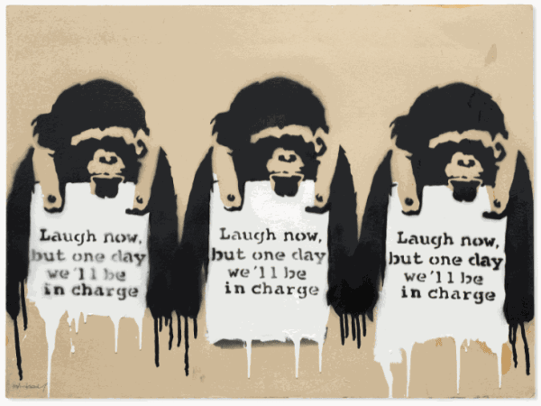 Banksy’s 2002 Laugh Now But One Day We’ll Be In Charge stencil of apron-wearing monkey.
