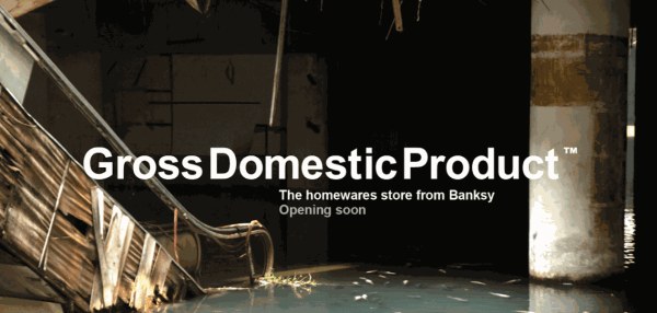 Banksy, Gross Domestic Product, London, October 2019 – pop-up shop showcasing satirical merchandise and political artworks.