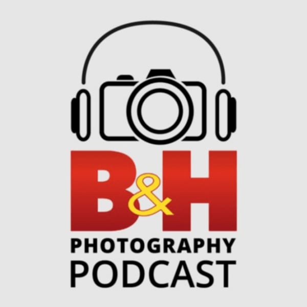 B&H Photography Podcast