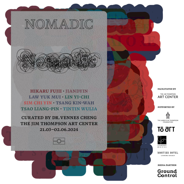 Nomadic - a Group Exhibition Curated by Dr. Vennes Cheng