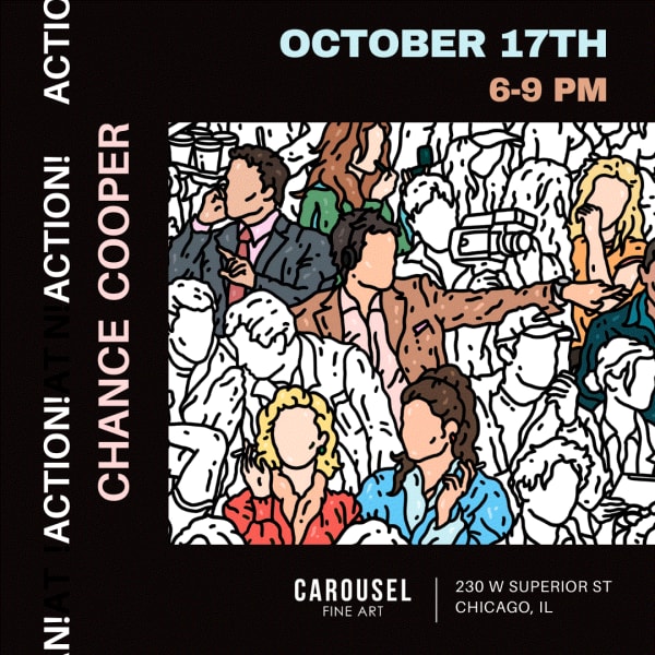 Poster for Chicago art exhibition, "Action!" unveiling Cooper's newest body of artworks.