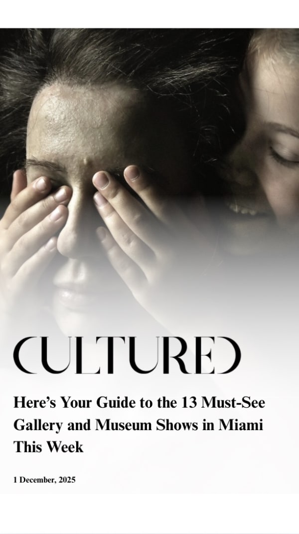 Here’s Your Guide to the 13 Must-See Gallery and Museum Shows in Miami This Week, From up-and-coming galleries to mammoth...