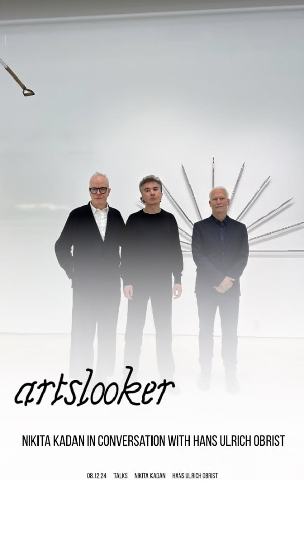 Nikita Kadan in Conversation with Hans Ulrich Obrist | Artslooker
