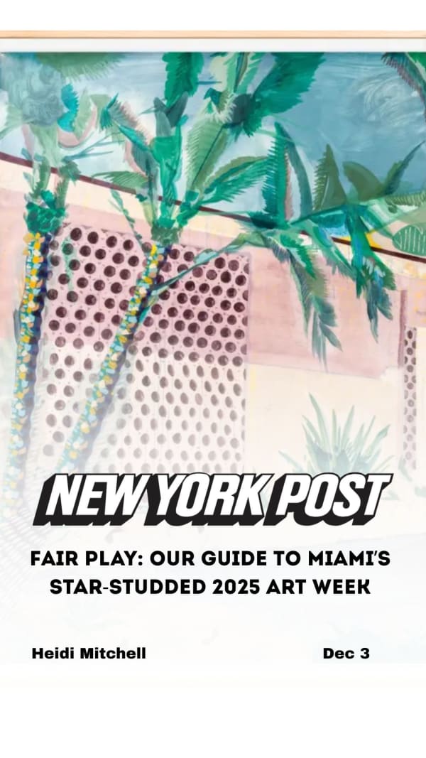Fair play: Our guide to Miami’s star-studded 2025 Art Week, Roundup of the top fairs to visit for 2025