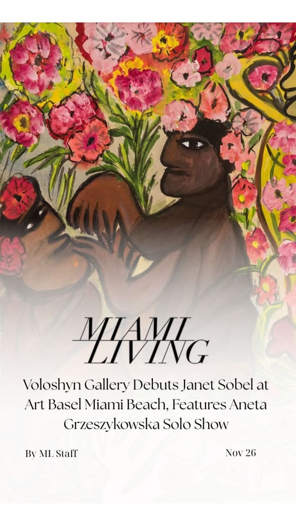 Voloshyn Gallery Debuts Janet Sobel at Art Basel Miami Beach, Features Aneta Grzeszykowska Solo Show