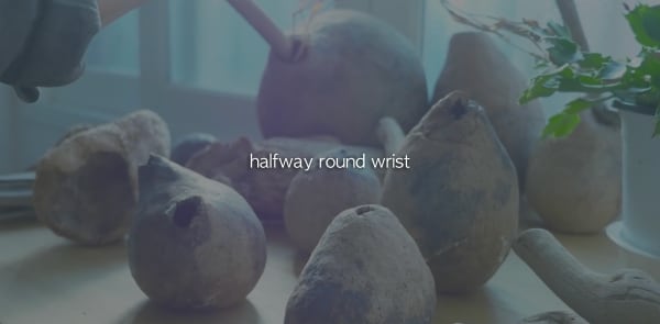 the halfway round wrist 17.5.2 - 5.26, 이제