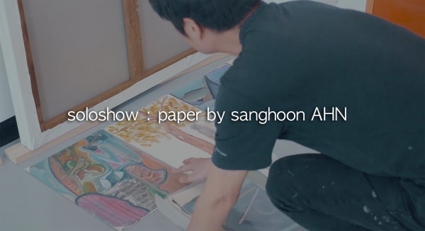 soloshow : paper by sanghoon AHN