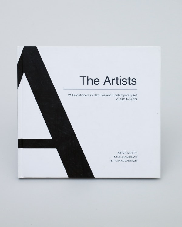 The Artists: 21 Practitioners in New Zealand Contemporary Art c. 2011-2013