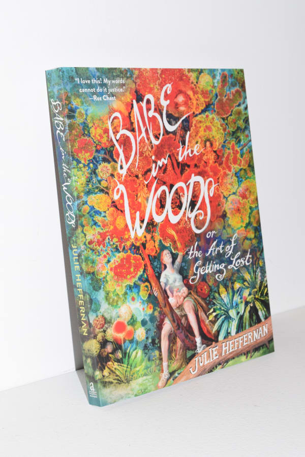 Babe in the Woods: or, The Art of Getting Lost