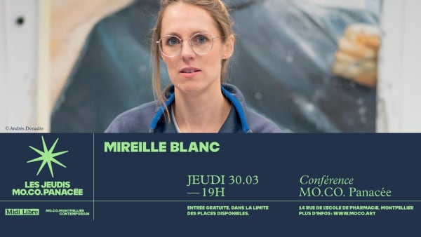 Mireille Blanc | MO.CO. Panacée