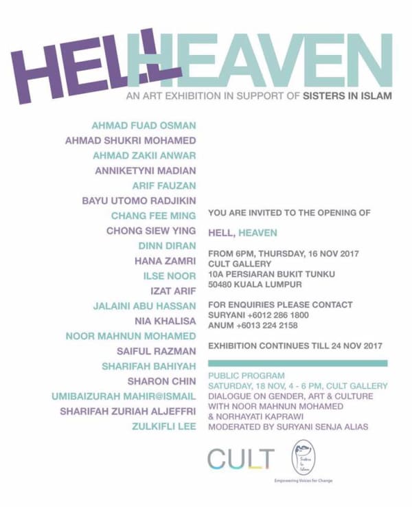 Hell Heaven An Art Exhibition in Support of Sisters In Islam 17 – 24 Nov 2017 Cult Gallery 10A, Persiaran Bukit Tunku, 50480 Kuala Lumpur