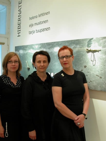 three finnish jewelers Helena Lehtinen, Eija Mustonen & Tarja Tuupanen