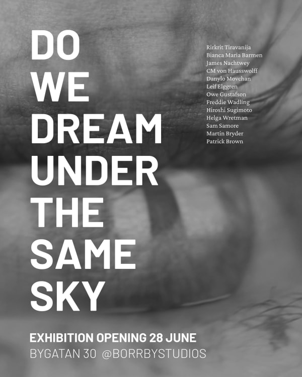 Sam Samore group show "DO WE DREAM UNDER THE SAME SKY"