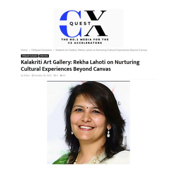 Kalakriti Art Gallery: Rekha Lahoti on Nurturing Cultural Experiences Beyond Canvas, CX Quest