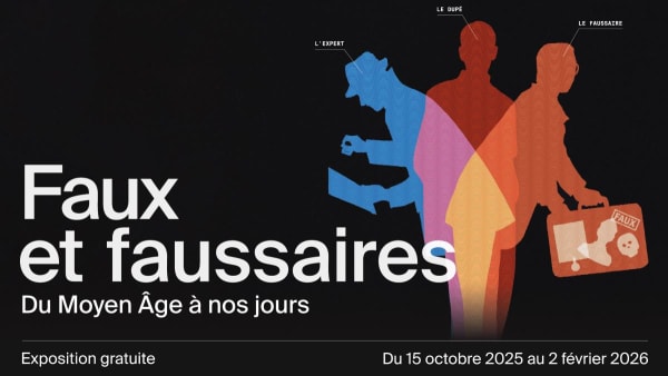 Alain Josseau | Faux et faussaires – Du Moyen Âge à nos jours, Musée des Archives nationales