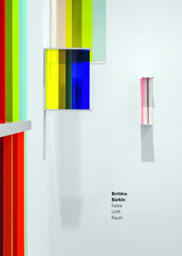Bettina Bürkle - Farbe Licht Raum