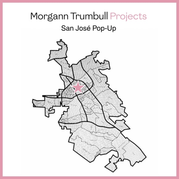 Morgann Trumbull Projects in San José, CA
