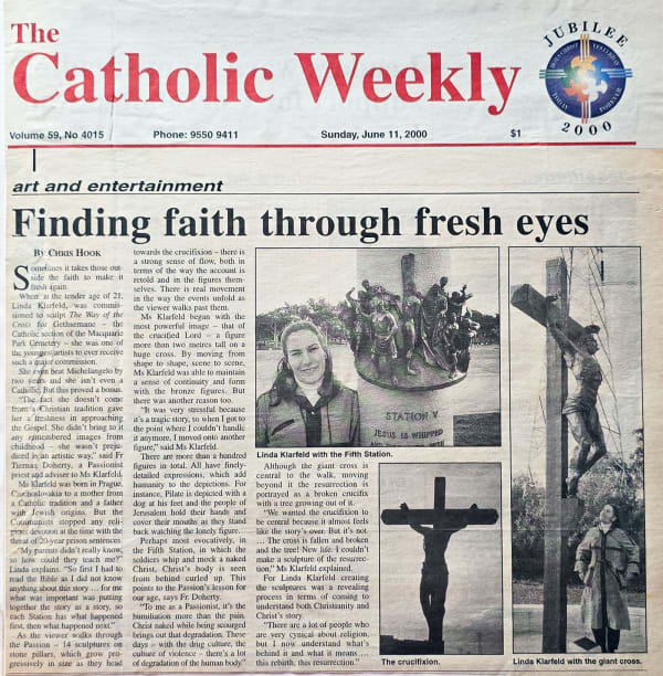 A newspaper article titled "Finding faith through fresh eyes" from The Catholic Weekly, dated June 11, 2000. The article highlights sculptor Linda Klarfeld and her work on the Stations of the Cross at Macquarie Park Cemetery. Featured images include: Lind